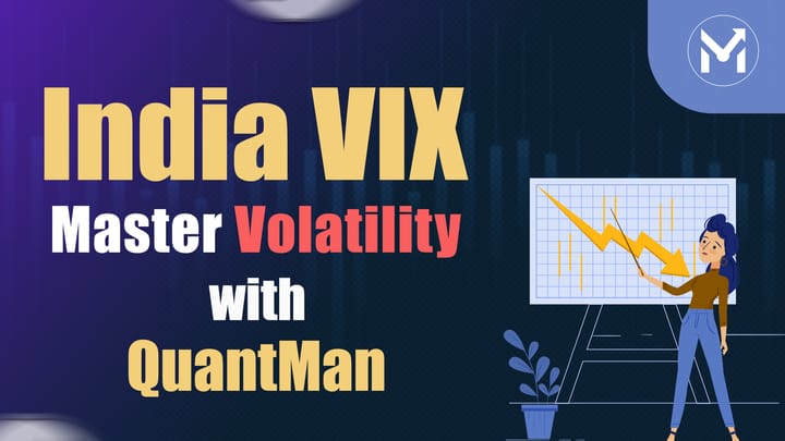What is India VIX and How to use India VIX Inside QuantMan